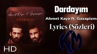 Dardayım | Ahmet Kaya ft. Gazapizm (MIX) Lyrics (Şarkı Sözleri) [feat. KM PRODS] Resimi