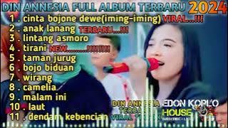 CINTA BOJONE DEWE (IMING-IMING)//DIN ANNESIA FULL ALBUM TERBARU 2024//RINDU BOJONE DEWE DIN ANNESIA