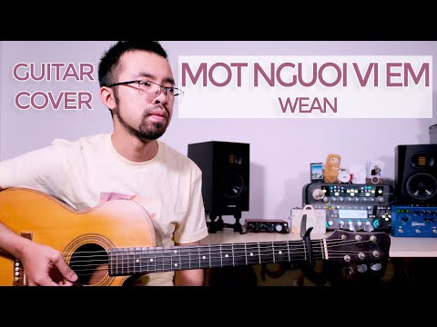 Video WEAN - MOT NGUOI VI EM (Guitar Cover + TAB) - youtube