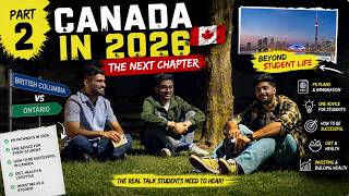 Canada in 2026: The Truth About PR, Success & Student Life 🇨🇦 | Part 2