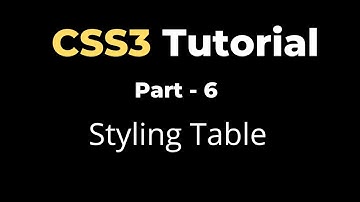 CSS3 Tutorial - Part6 | Styling Tables | yusy4code