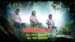 Pop Batak Century Trio - Paboama Tu Au  - Durasi: 5:07. 