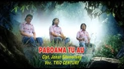 Pop Batak Century Trio - Paboama Tu Au - Durasi: 5:07. Pop Batak Century Trio - Paboama Tu Au - Durasi: 5:07.