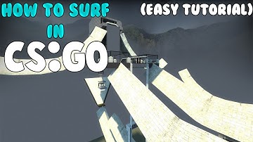 How To Surf In CS:GO (In Depth Tutorial)