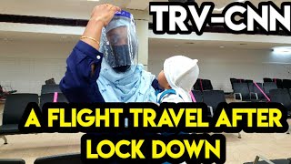 FLIGHT TRAVEL During Covid 19  || ഇപ്പോഴത്തെ ഫ്ലൈറ്റ് ട്രാവൽ എങ്ങനെയാണ് ?||INDIGO TRV-CNN