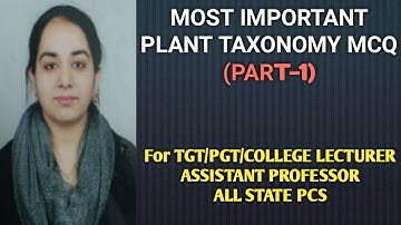 #BotanyMCQ// PLANT TAXONOMY MCQ FOR ALL COMPETITIVE EXAMS (PART-1)