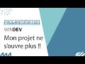 WINDEV - Mon projet ne s'ouvre plus !!