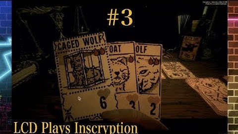 Die Play Cards Die CAGED WOLF || INSCRYPTION Semi-blind Let