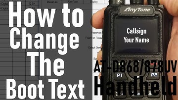 How to change The Boot Text on Your AnyTone 878/868