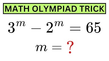A Nice Math OLYMPIAD Exponential Question