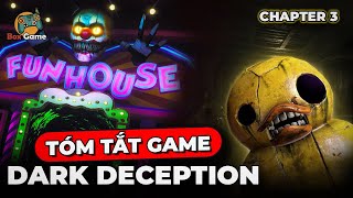 Tóm tắt Game: Dark Deception Chapter 3: Retribution | Box Game