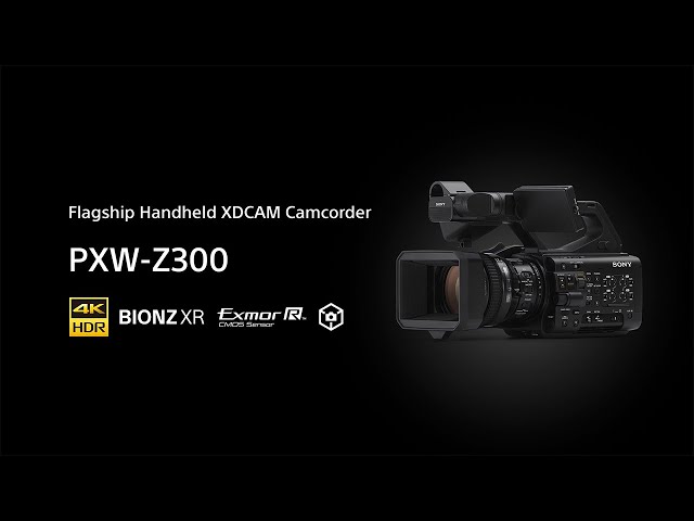 XDCAMメモリーカムコーダー:PXW-Z300商品紹介【ソニー公式