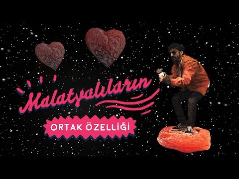 Malatyalıların Ortak Özelliği - Müzik Klibi (3. Bölüm)