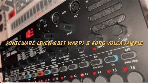 SONICWARE Liven 8bit Warps & KORG VolcaSample - Ambient