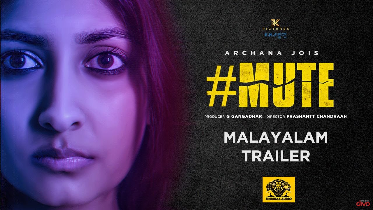 MUTE Official Trailer (Malayalam) Archana Jois Prashantt