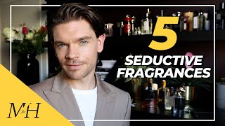 5 Seductive, Sexy Fragrances I Can't Get Enough Of!