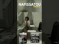 NAFISSATOU Partie 2