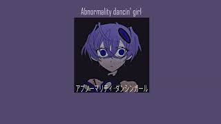 [slowed & reverb] Abnormality  Dancin' Girl | by Guchiry (Utatane Piko cover) + romaji lyrics