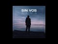 Sin vos  aema  prod by hechicero