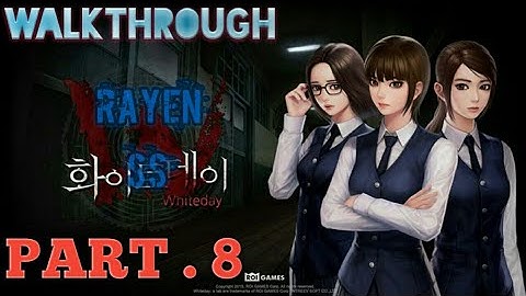 White Day : a Labyrinth Named School REMAKE Gameplay  Walkthrough PART 8