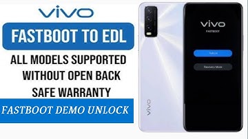 Vivo Fastboot To EDL,Fastboot factory reset,Fastbot frp,Fastboot demo unlock,bootloader lock/unlock