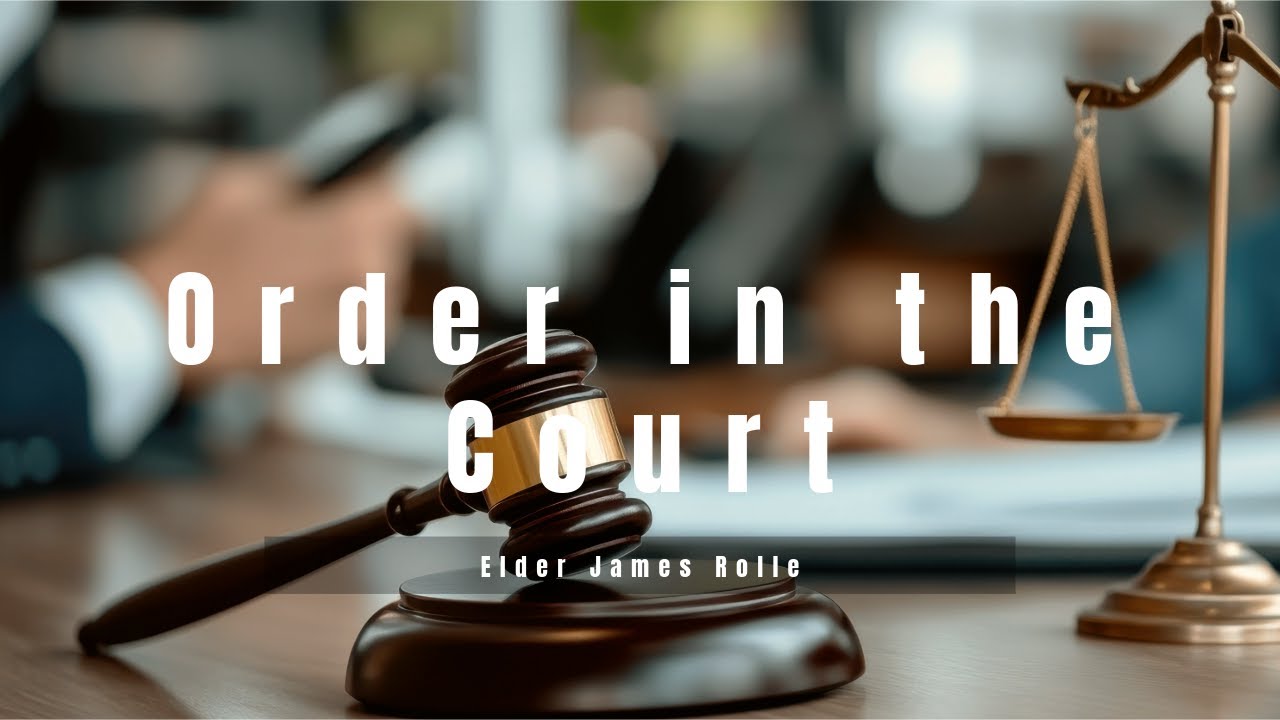 Elder James Rolle | Order in the Court - YouTube