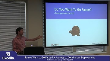 DCSUG - So You Want to Go Faster? A Journey to Continuous Deployment