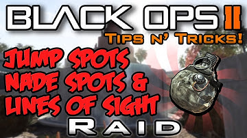Jump/Nade Spots & Lines of Sight: Raid | Black Ops 2 Tips n