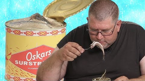 Swedes eat Surströmming (We know - it smells like shit but we love it!)