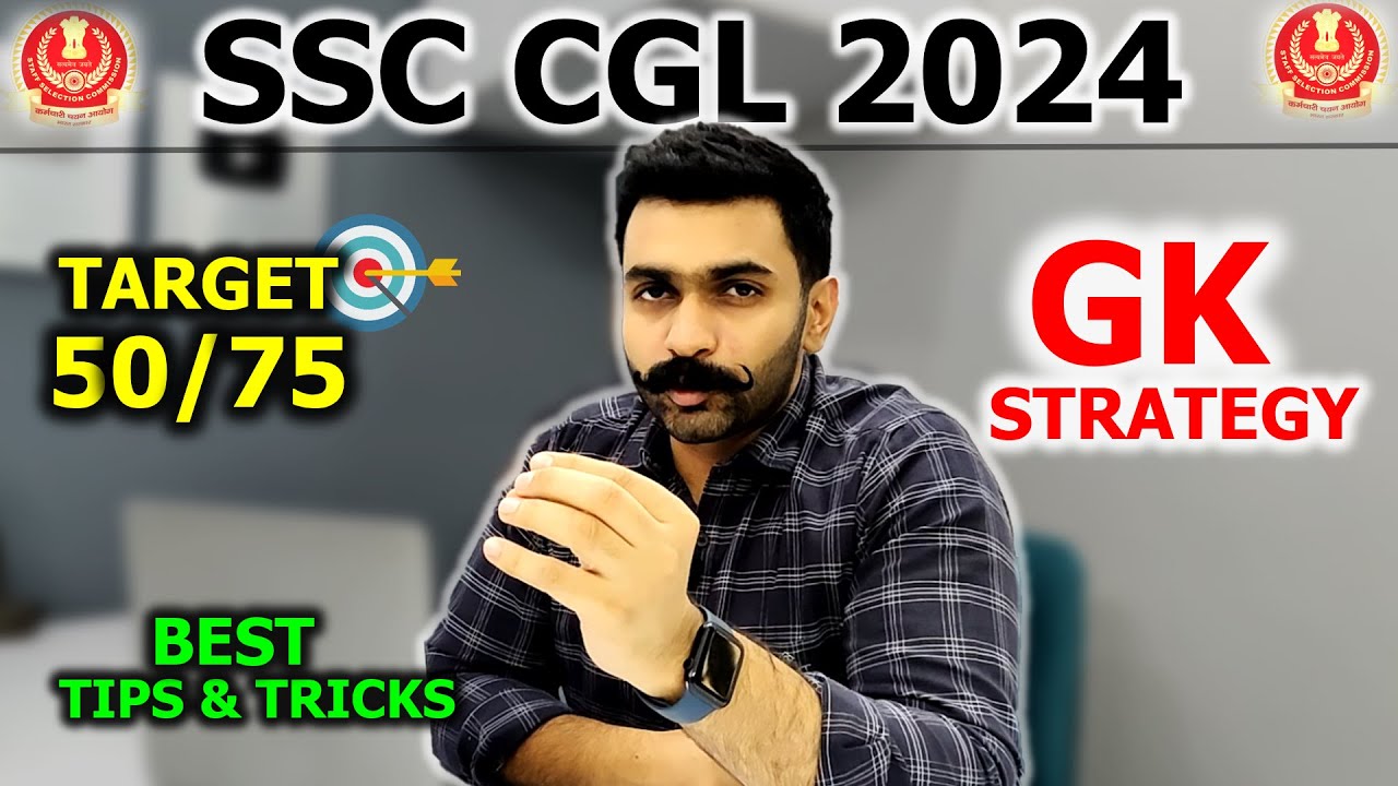 SSC CGL GK Strategy | SSC CGL Preparation Strategy GK | GK Strategy for ...
