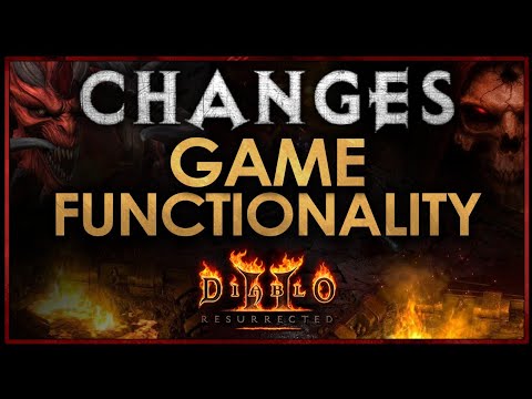 DIABLO 2 RESURRECTED CHANGES I WANT TO SEE | Game Functionality Issues