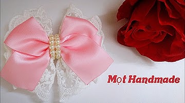 Hướng Dẫn Làm Kẹp Nơ Ren Tiểu Thư|Đơn Giản|Mọt Handmade ❣️