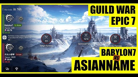 [ENG] Epic 7 - Guild War - Babylon7 vs. AsianName (2025-11-28)