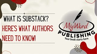 What is Substack? Here's What Authors Need to Know!