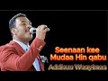 Addisuu Waayimaa Seenaan Kee Mudaa Hin Qabu Amazing Song Addisuu Waayimaa Seenaan Kee Mudaa Hin Qabu Amazing Song
