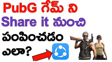 How to send PubG mobile game in shareit in telugu | send pubg on shareit app super trick