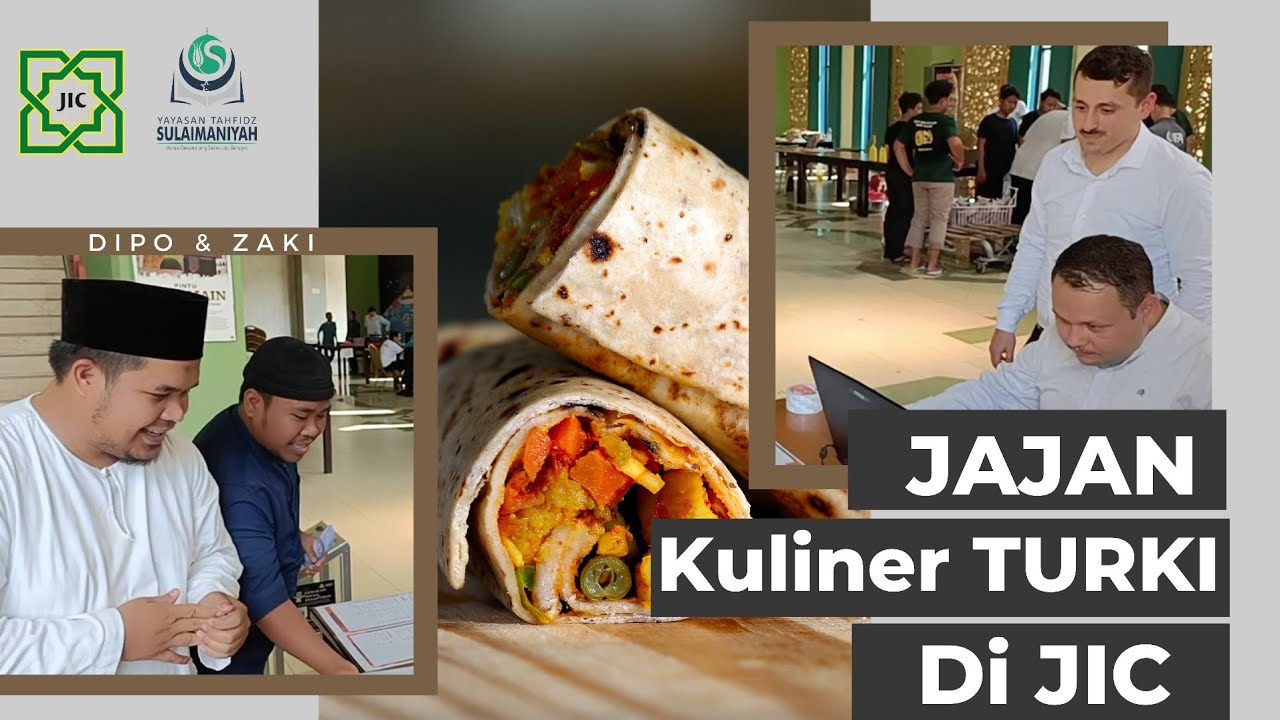 JAJAN KULINER KHAS TURKI DI JIC
