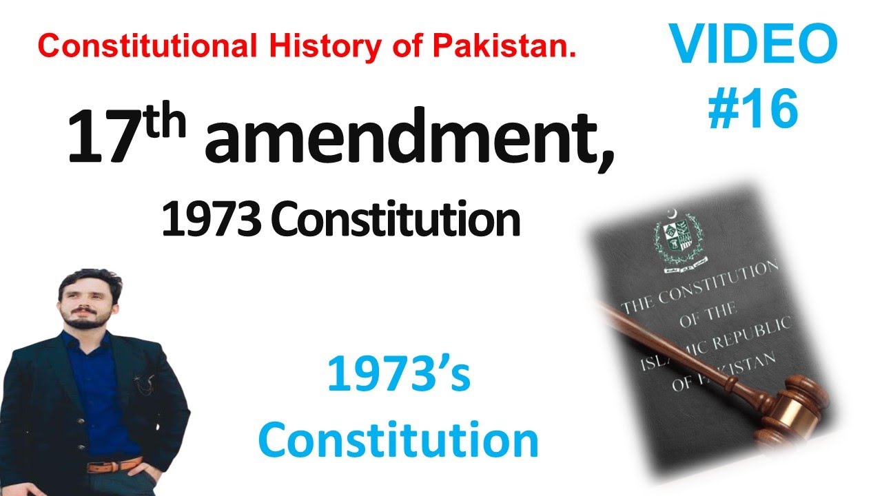 17th-amendment-seventeenth-amendment-to-the-constitution-of-pakistan