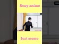 Badass anime moments tiktok shorts badassanimemoments meme justmeme