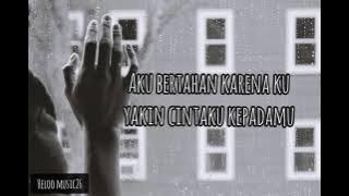 RIO FEBRIAN - AKU BERTAHAN LYRIC VIDEO