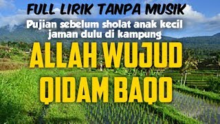 Sholawat pujian Allah Wujud qidam baqa full lirik latin tanpa musik