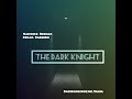 The dark knight  mahmoud hesham ft eslam darwish  yahia hassaan original mix   