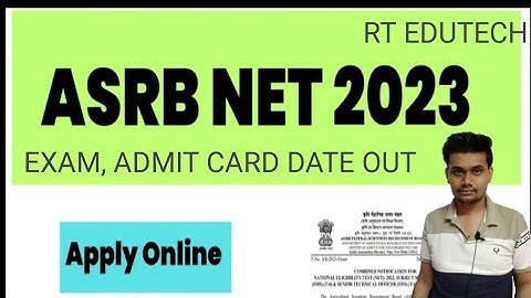 ASRB NET 2023 REGISTRATION PROCESS START:HOW TO REGISTER,ASRB NET EXAM, ADMIT CARD RELEASED DATE OUT
