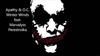 Apathy & O.C. - Winter Winds feat. Marvalyss (Perestroika)