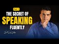 The Secret of SPEAKING Fluently - Part 7 | by Dr Sandeep Patil.