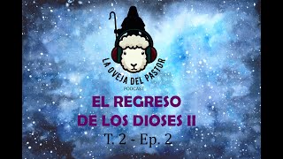 El Regreso de los dioses