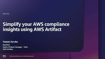 AWS re:Inforce 2025 - Simplify your AWS compliance insights using AWS Artifact (GRC322)