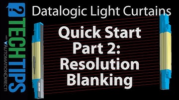 Datalogic Light Curtains Quick Start Part II - Resolution & Blanking from AutomationDirect