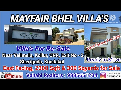 Mayfair Villas BHEL Velimela Sheriguda Kollur Pati Patancheru Osmannagar Tellapur Ananth 9885651234