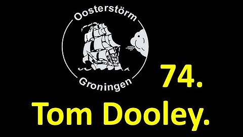 Oosterstörm - Tom Dooley met tekst